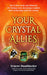 Your Crystal Allies