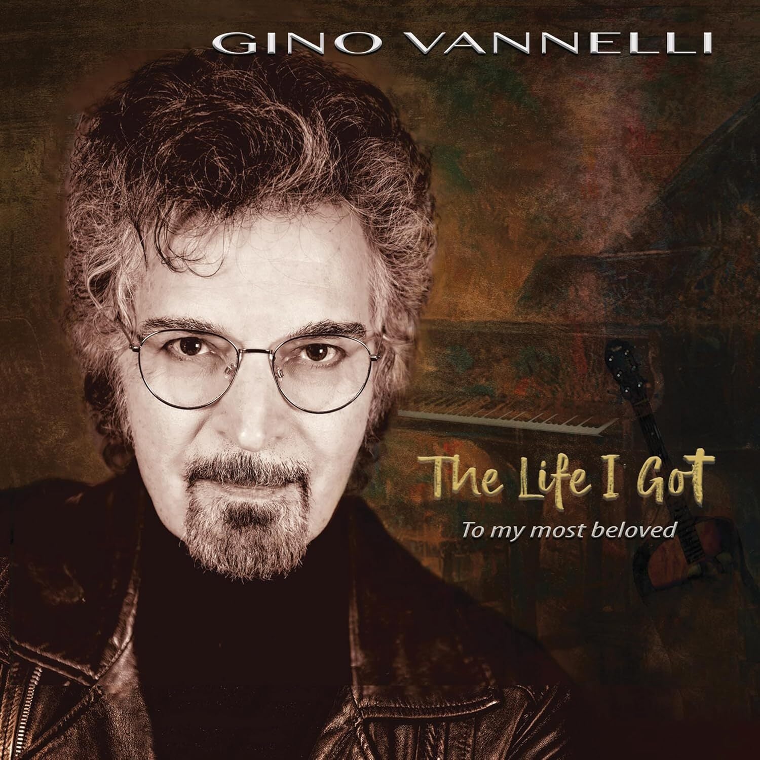 The Life I Got: To My Most Beloved