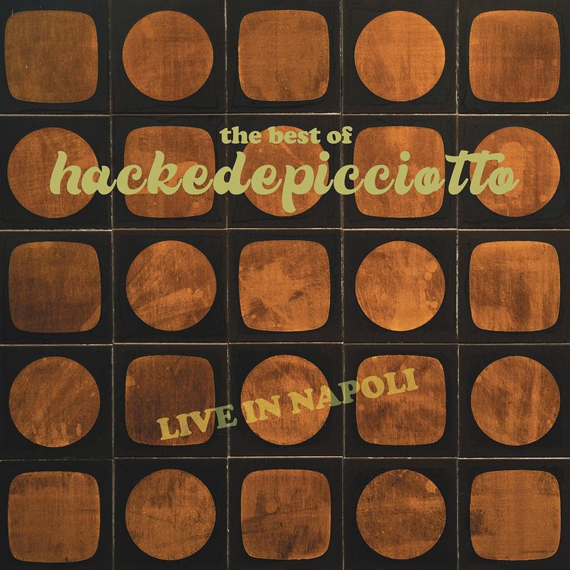 The Best of hackedepicciotto Live in Napoli