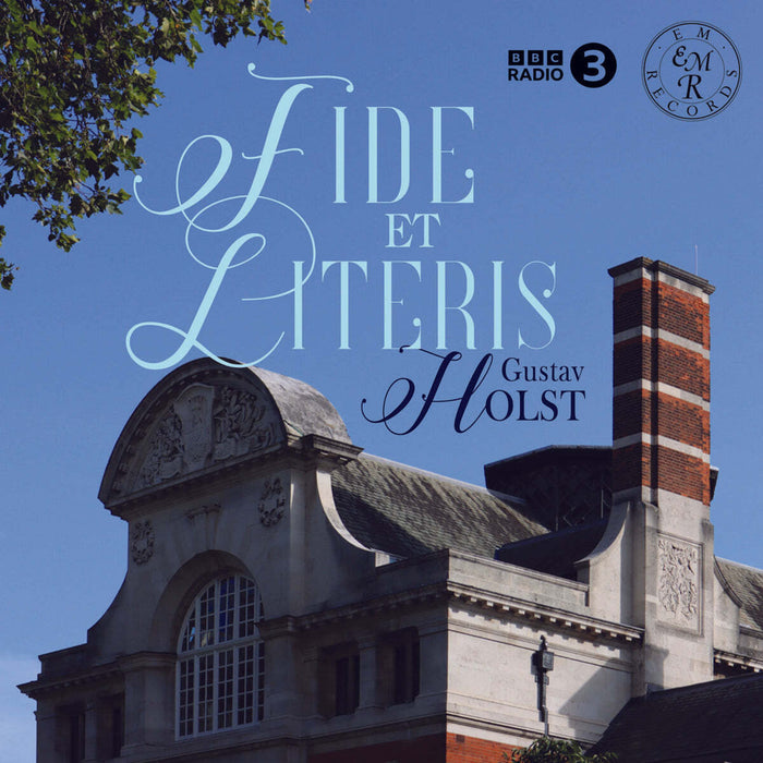 Gustav Holst: Fide Et Literis