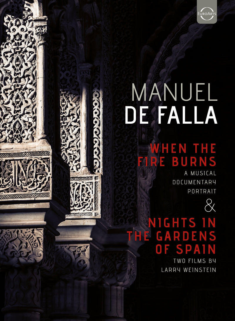 Manuel De Falla: When The Fire Burns/Nights In The Gardens Of...