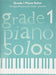 Grade 1 Piano Solos