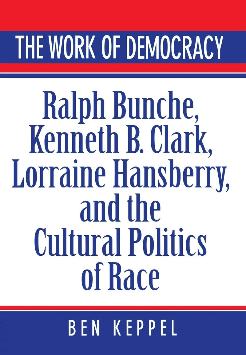 The Work of Democracy