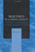 Bioethics in a Liberal Society