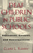 Deaf Children in Public Schools