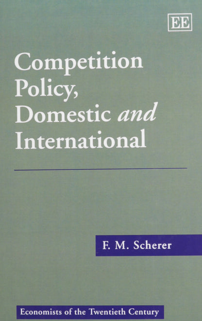 Competition Policy, Domestic and International