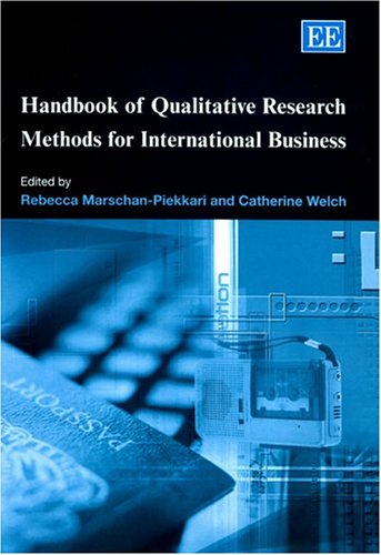 Handbook of Qualitative Research Methods for International Business (Research Handbooks in Business and Management series