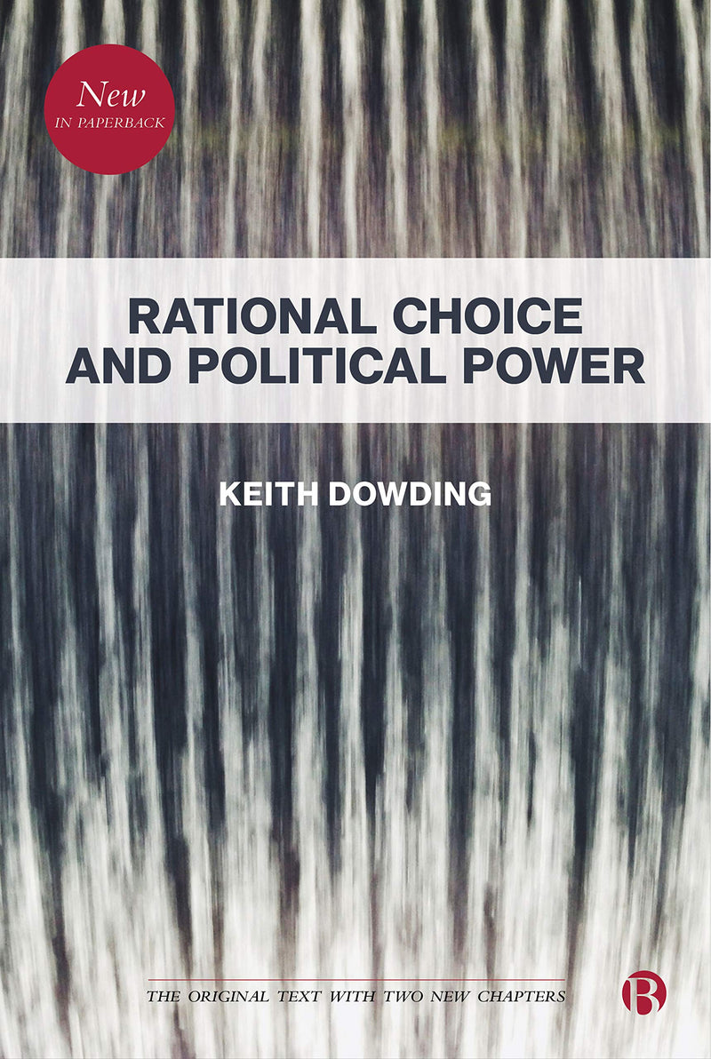 RATIONAL CHOICE AND POLITICAL POWER