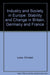 Industry and Society in Europe