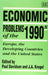 Economic PROBLEMS OF THE 1990s