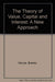 THE THEORY OF VALUE, CAPITAL AND INTEREST