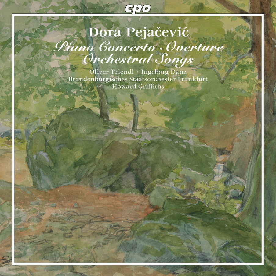 Dora Pejacevic: Piano Concerto/Overture/Orchestral Songs
