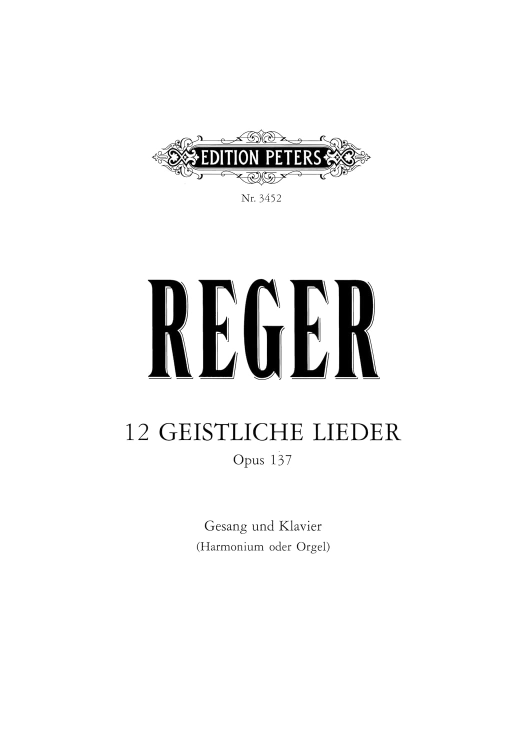 Reger: 12 Geistliche Lieder Op. 137 (Medium Voice and Piano) (EP3452)