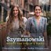 Karol Szymanowski: Works for Violin & Piano