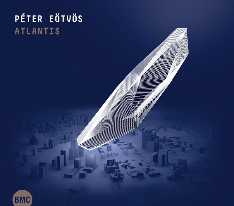 Peter Eotvos: Atlantis