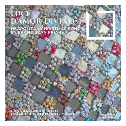 Luce d'Amor Divino - Neapolitan. Weihnachtslieder