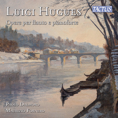 Luigi Hughues: Opere Per Flauto E Pianoforte