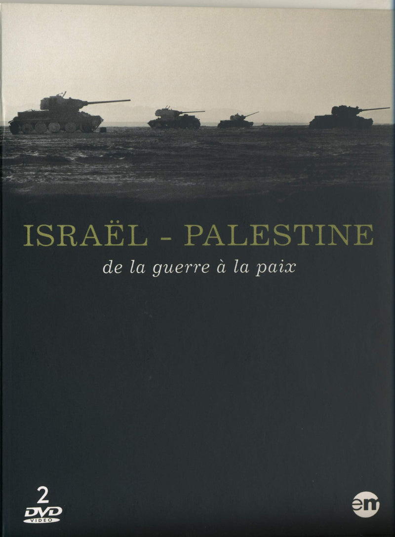 Israël, palestine : de la guerre à la paix