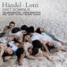 Händel/Lotti: Dixit Dominus
