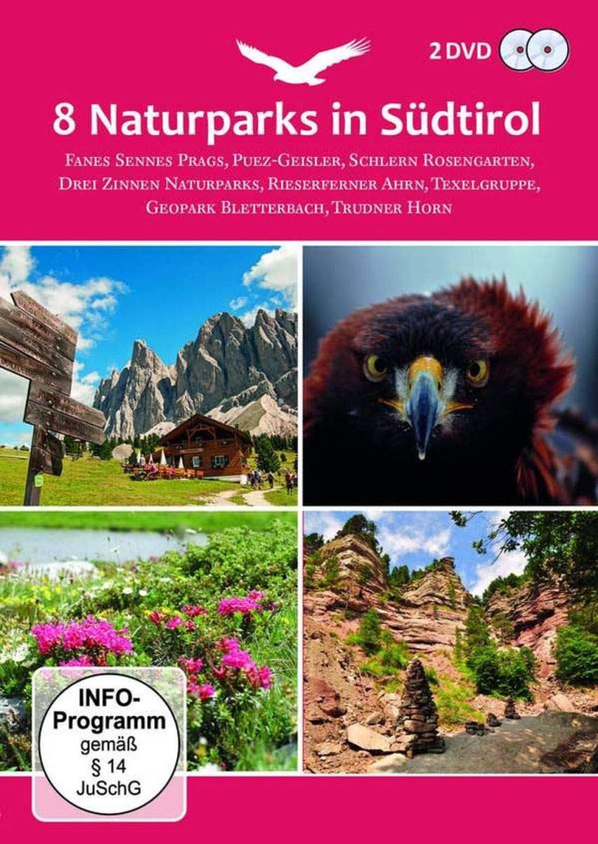 8 NATURPARKS IN SUDTIROL