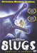 Slugs - Vortice D'orrore