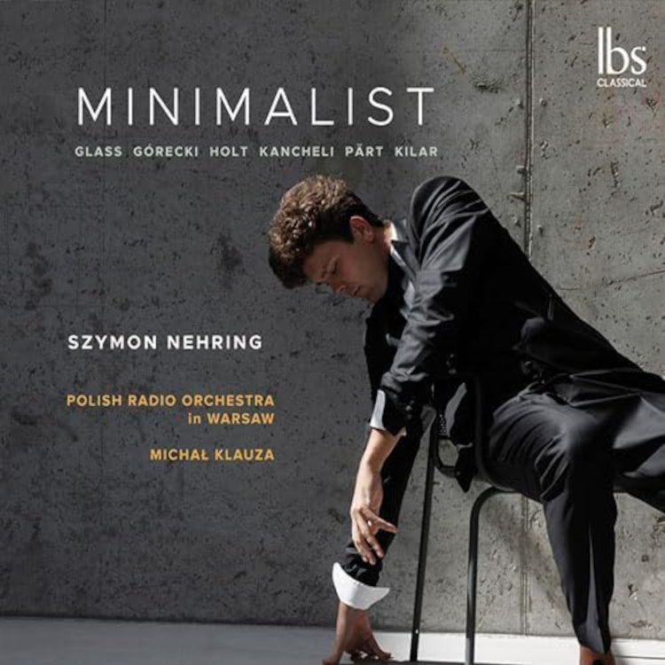 Glass/Gorecki/Holt/Kancheli/Pärt/Kilar: Minimalist
