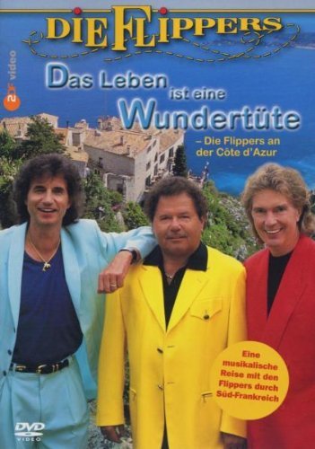 Die Flippers - Das Leben ist eine Wuntertüte