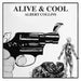 alive & cool