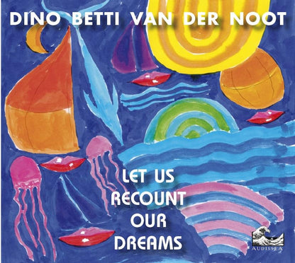 Let Us Recount Our Dreams