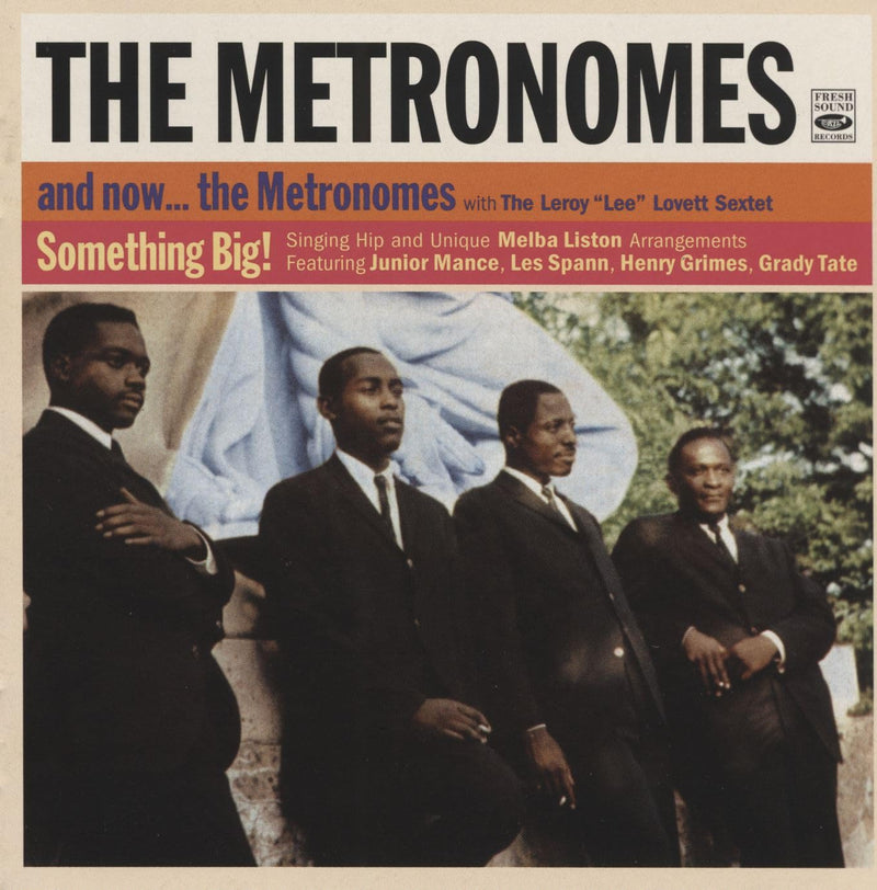 And Now... The Metronomes - Something Big!