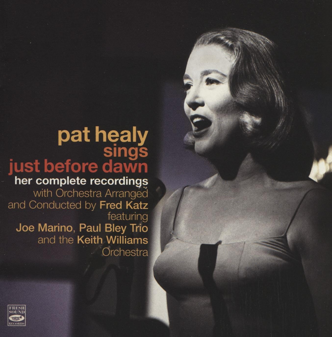 Sings Just Before Dawn - Her Complete Recordings
