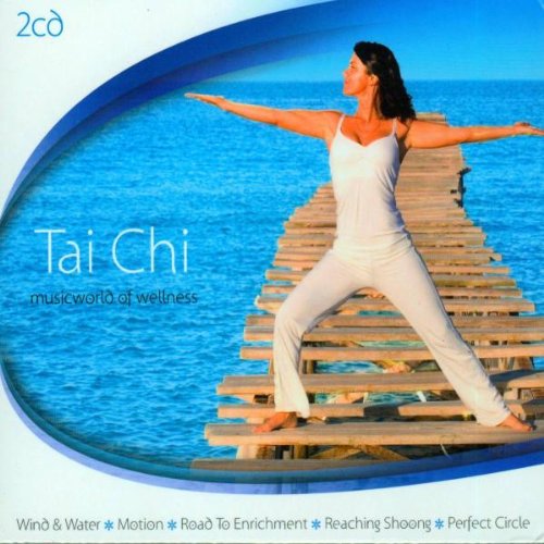Tai Chi (Musicword of Wellness