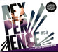 REXPERIENCE #03 (MIXED BY DYED SOUNDOROM)