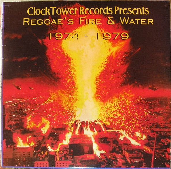 Reggae'S Fire & Water 1974 - 1979