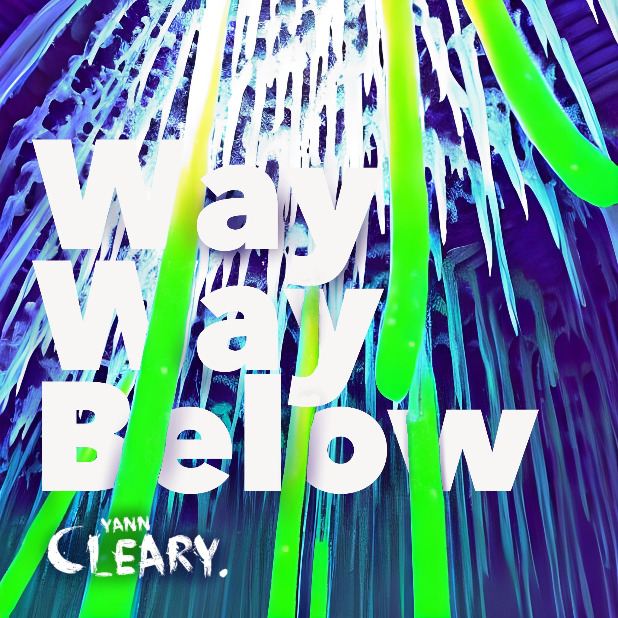 WAY WAY BELOW