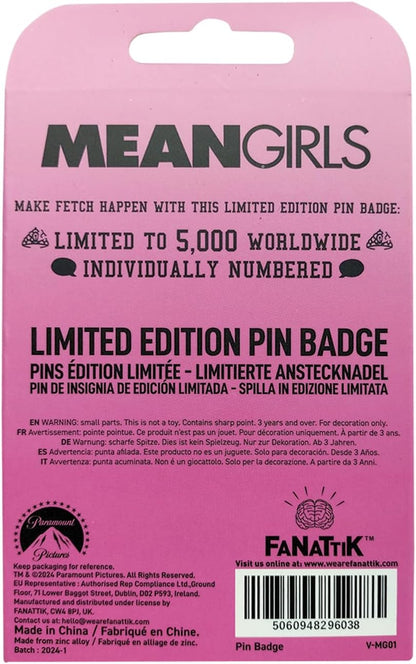 Mean Girls That's So Fetch Pin Badge