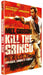 Kill The Gringo (Get The Gringo