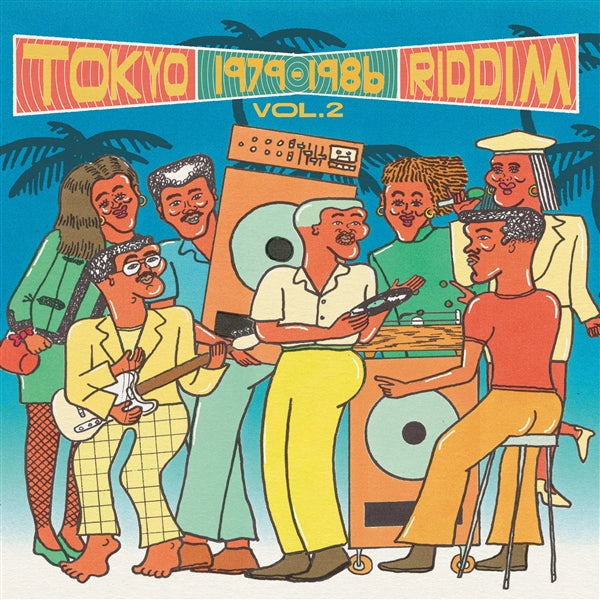 Tokyo Riddim, Vol. 2: 1979-1986