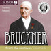 Bruckner: From the Archives - Volume 5