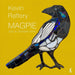 Kevin Raftery: Magpie: Solo & Chamber Works