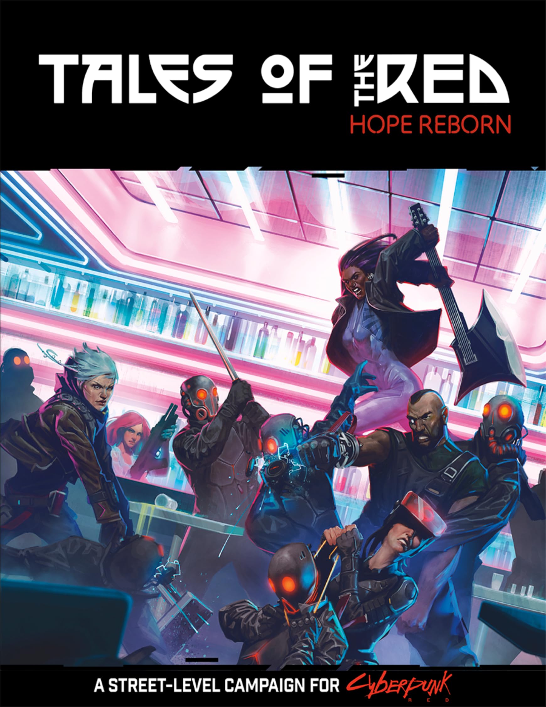 Tales Of The Red: Hope Reborn (Cyberpunk Red)