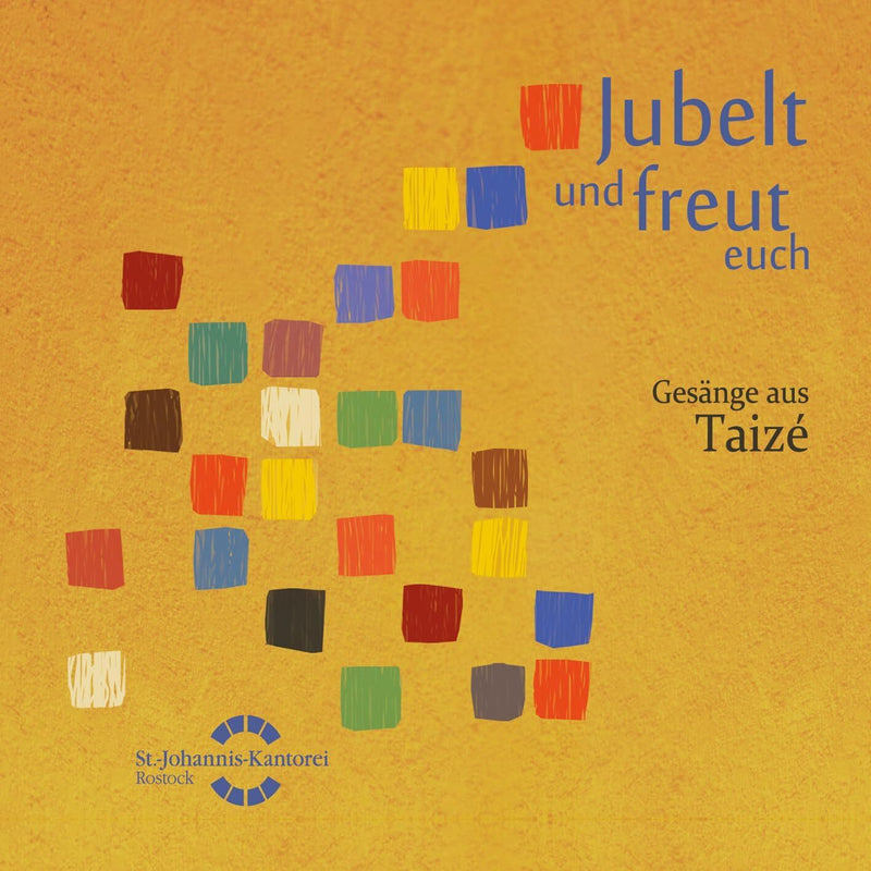 Jubelt Und Freut Euch: Gesänge Aus Taizé
