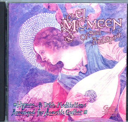 Of Soul And Spirit: Hymns & Irish Meditations Arranged for Acoustic Guitar