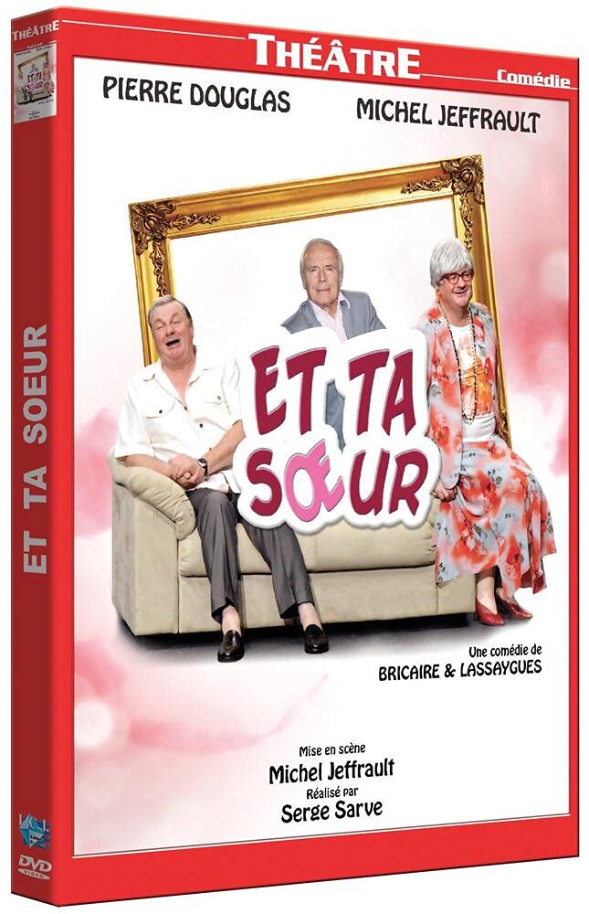 Et ta soeur
