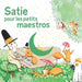 Fr??D??Ric Vaysse-Knitter - Satie Pour Les Petits Maestros