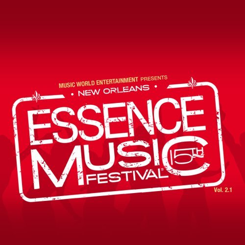 Essence Music Festival 15th Anniversary Vol. 2.1