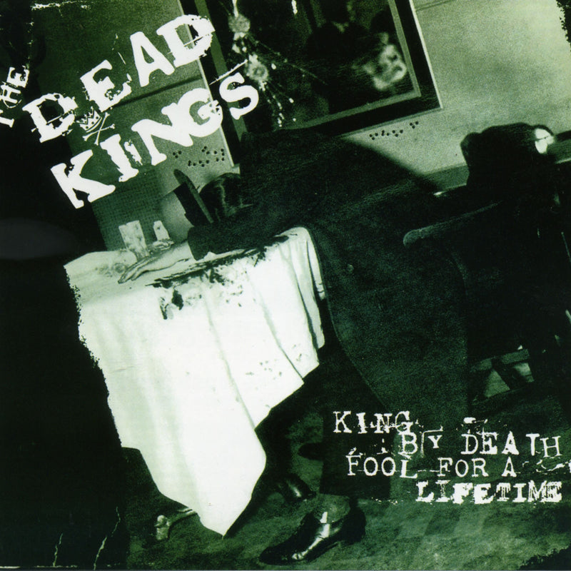King By Death, Fool for a Lifetime