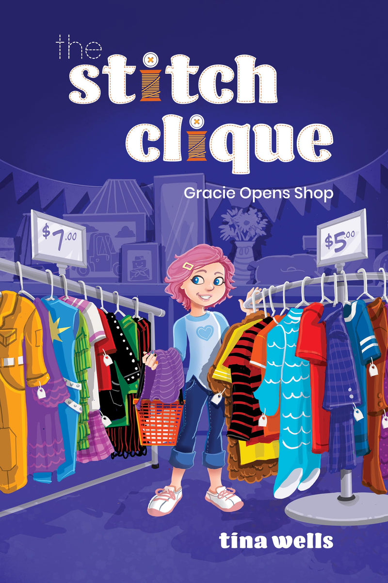 Gracie Opens Shop: 3 (The Stitch Clique, 3