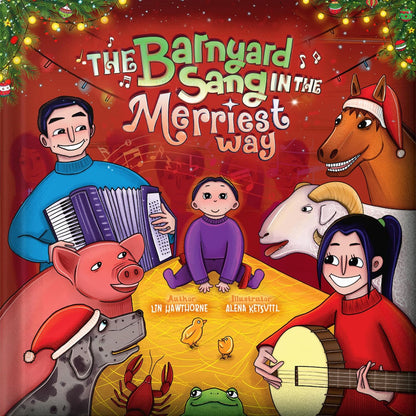 The Barnyard Sang in the Merriest Way