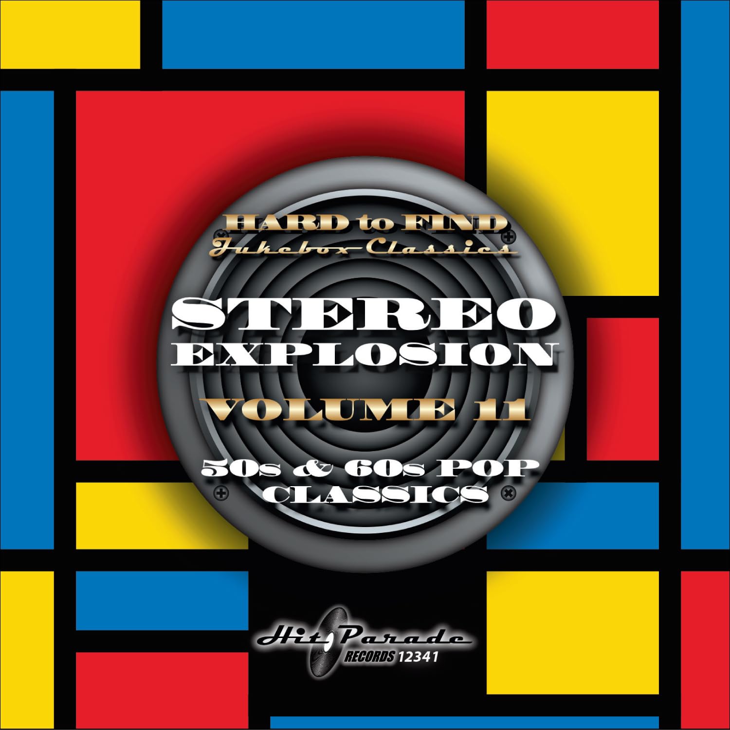 HARD TO FIND JUKEBOX CLASSICS: STEREO EXPLOSION VOLUME 11 50S & 60S POP CLASSICS